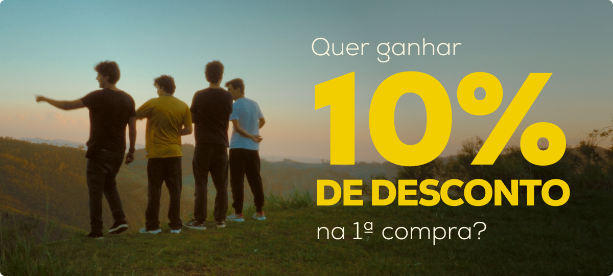 Quer ganhar 10% de desconto na 1ª compra?